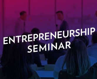 Entrepreneurship Seminar
